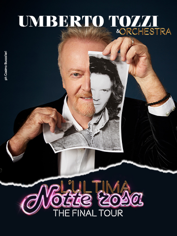 Umberto Tozzi - The Final Tour